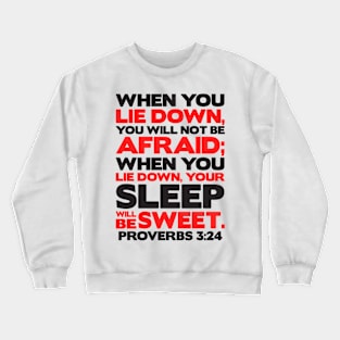 Proverbs 3:24 Your Sleep Will Be Sweet Crewneck Sweatshirt